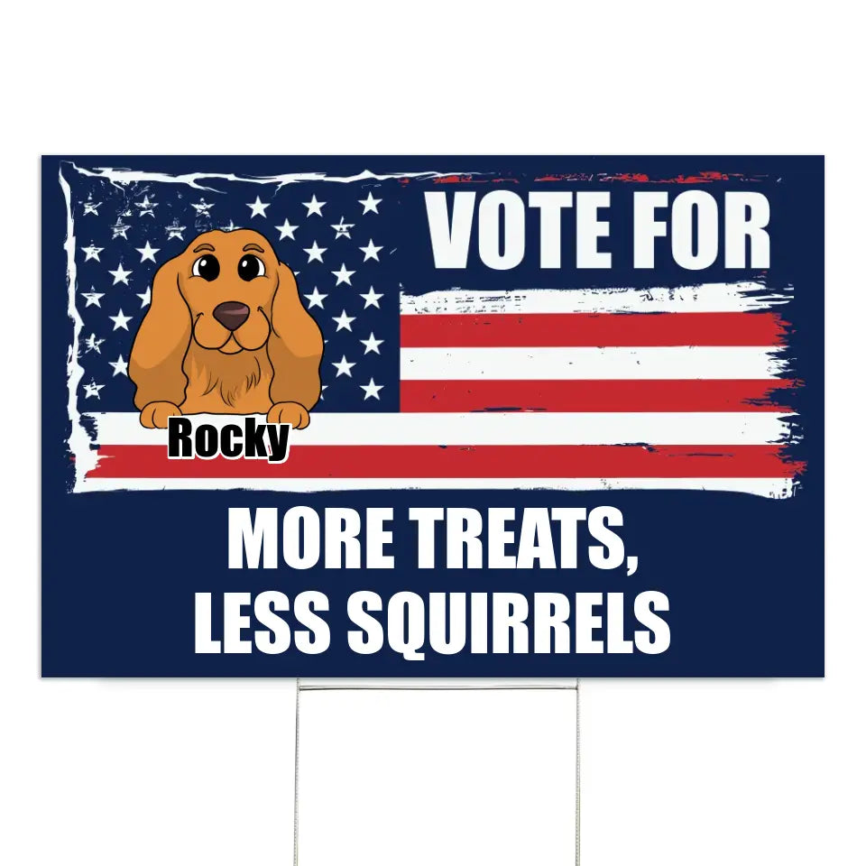 I&#39;m Voting For My Pet - Personalized Yard Sign, Funny Election Sign - YS69UP