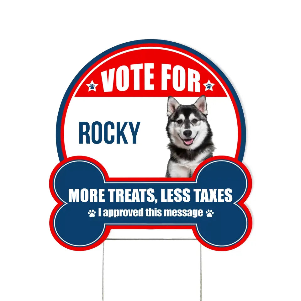 Vote For Furry Friend Custom Dog Photo - Personalized Yard Sign Custom Shape, Funny Election Sign - YS60UP