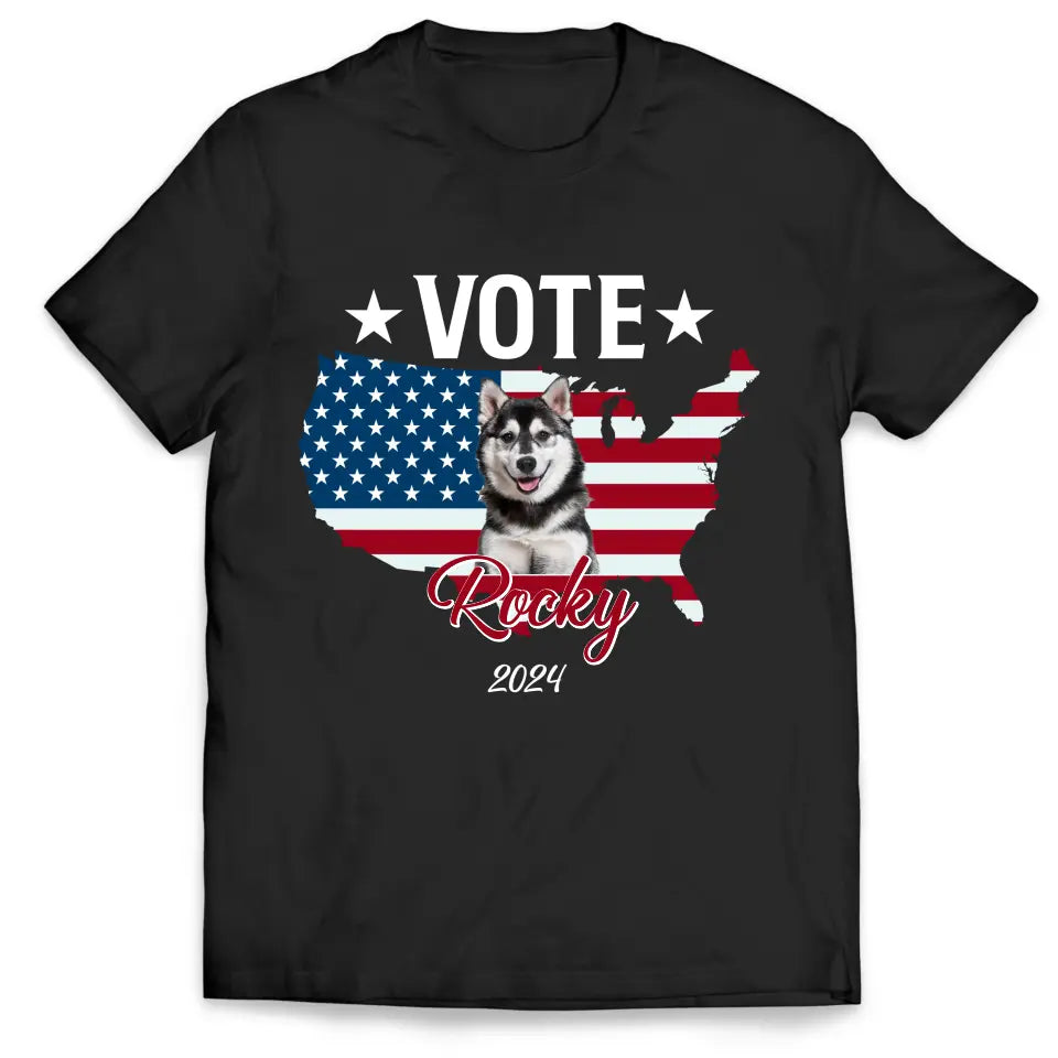 Custom Photo Pet President - Personalized T-Shirt, Vote Shirt, Election Shirt - TS71UP