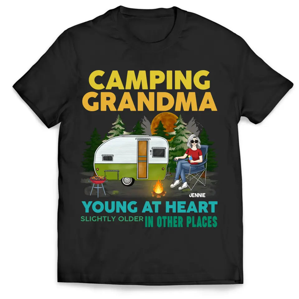 Camping Grandma Young At Heart Slightly Older In Other Places - Personalized T-Shirt, Gift For Camping Grandma/ Grandpa - TS169AN