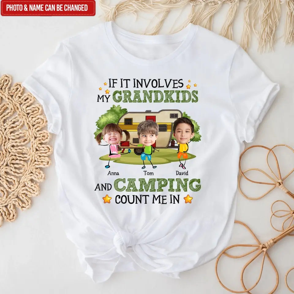 If It Involves My Grandkids And Camping Count Me In - Personalized T-Shirt, Camping Gift For Family