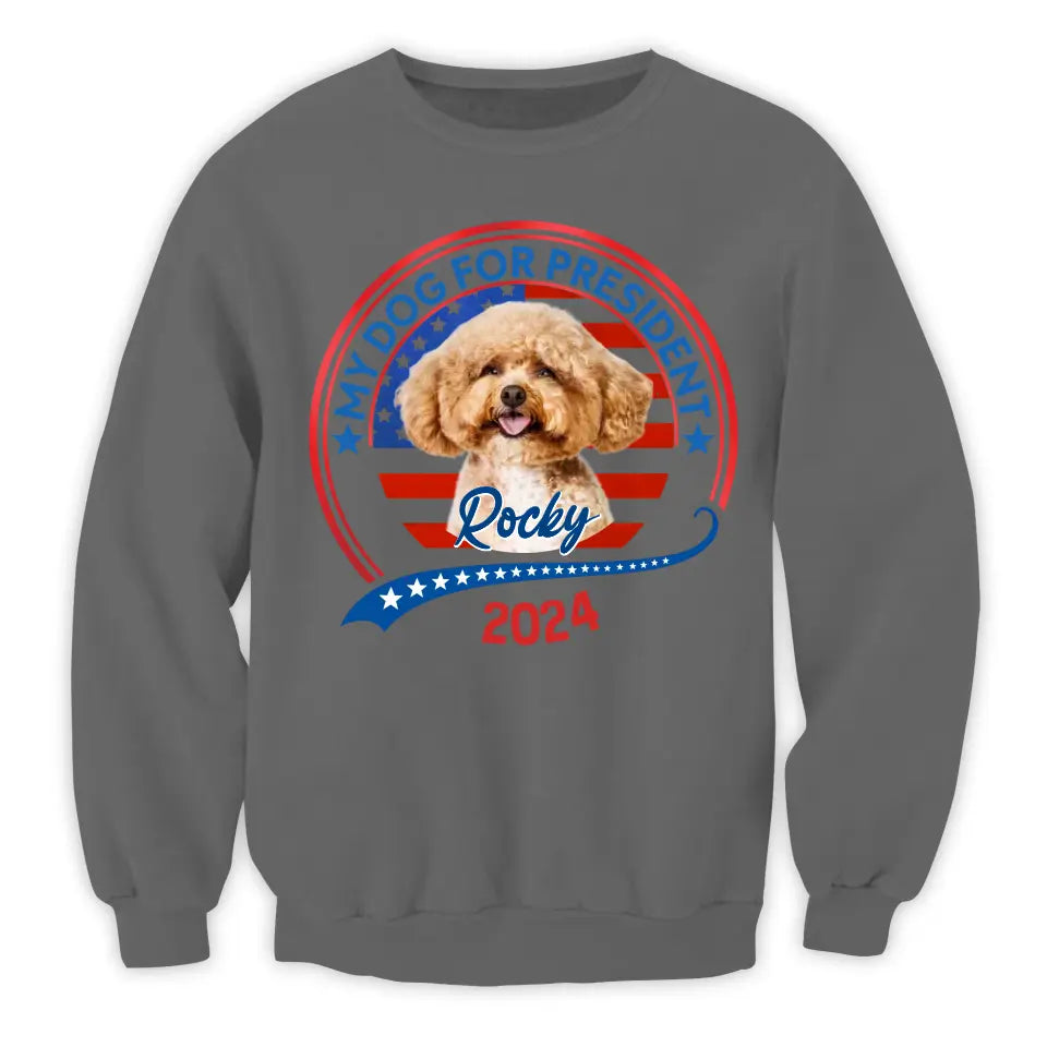 Vote My Pet For President 2024 - Personalized T-Shirt, Election Shirt -TS72UP