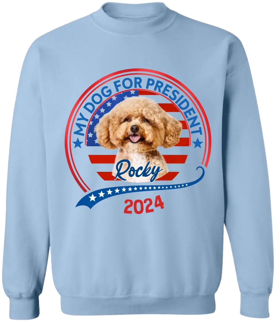 Vote My Pet For President 2024 - Personalized T-Shirt, Election Shirt -TS72UP