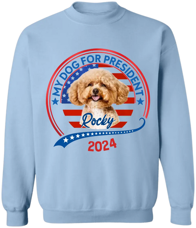Vote My Pet For President 2024 - Personalized T-Shirt, Election Shirt -TS72UP