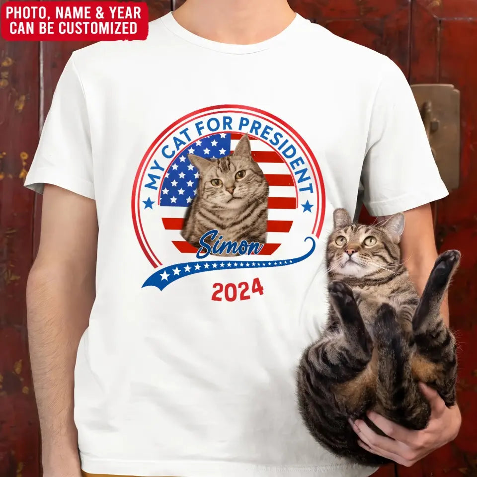 Vote My Pet For President 2024 - Personalized T-Shirt, Election Shirt -TS72UP