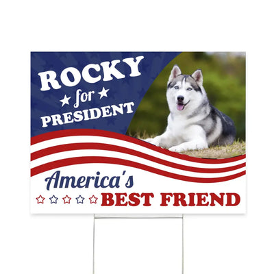 America's Best Friend - Personalized Yard Sign, Pet Vote Sign - YS74UP