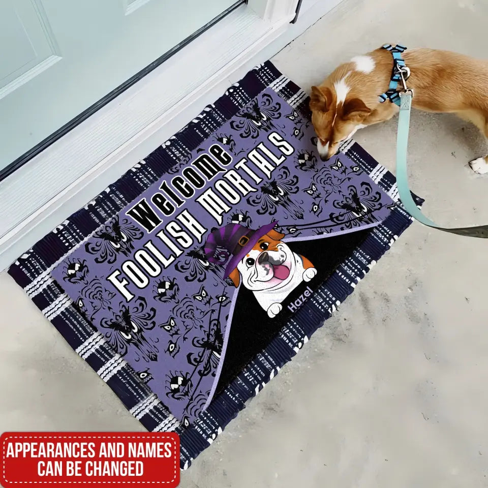 Welcome Foolish Mortals - Personalized Doormat, Gift For Dog Lovers, Halloween Gift - DM170AN