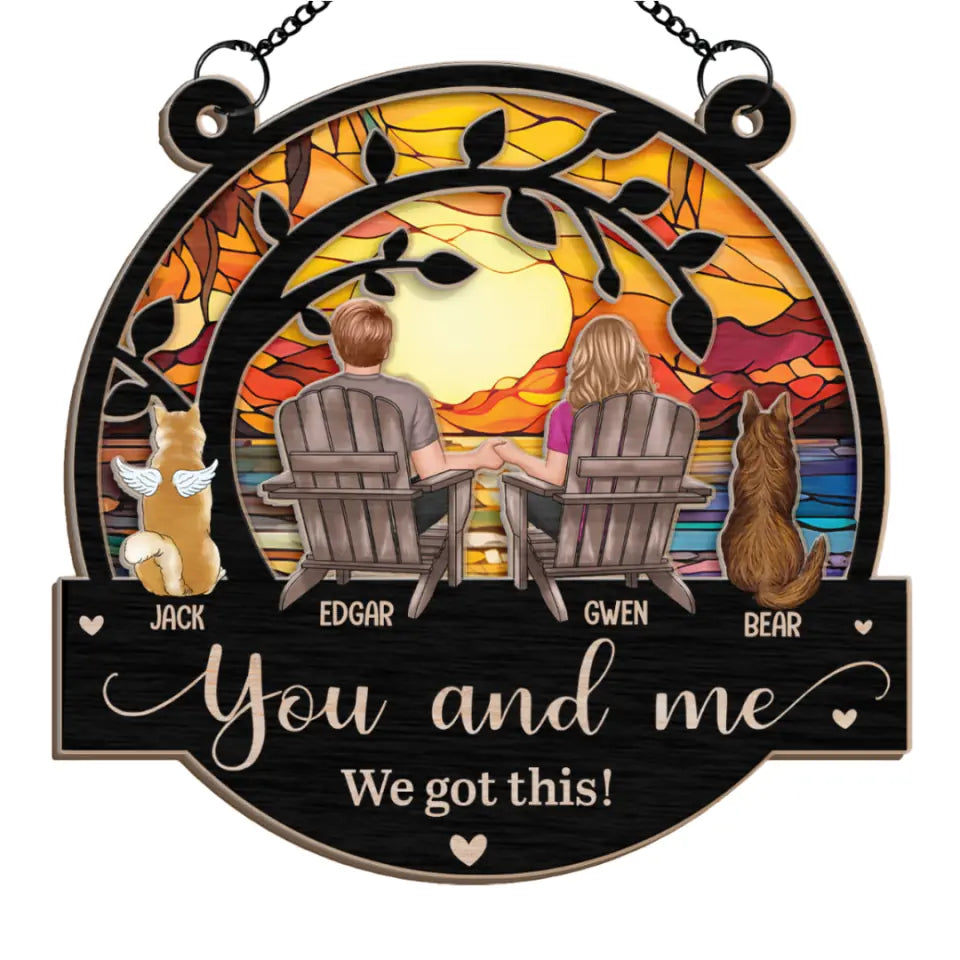 You &amp; Me We Got This - Personalized Window Hanging Suncatcher, Anniversary Gifts - WHS75UP