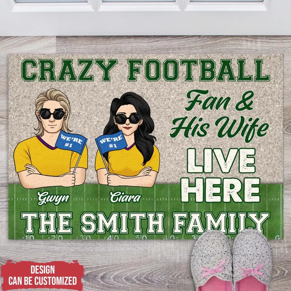 Crazy Football Fan & His Wife Live Here - Personalized Doormat, Football Fan Gift - DM20YV