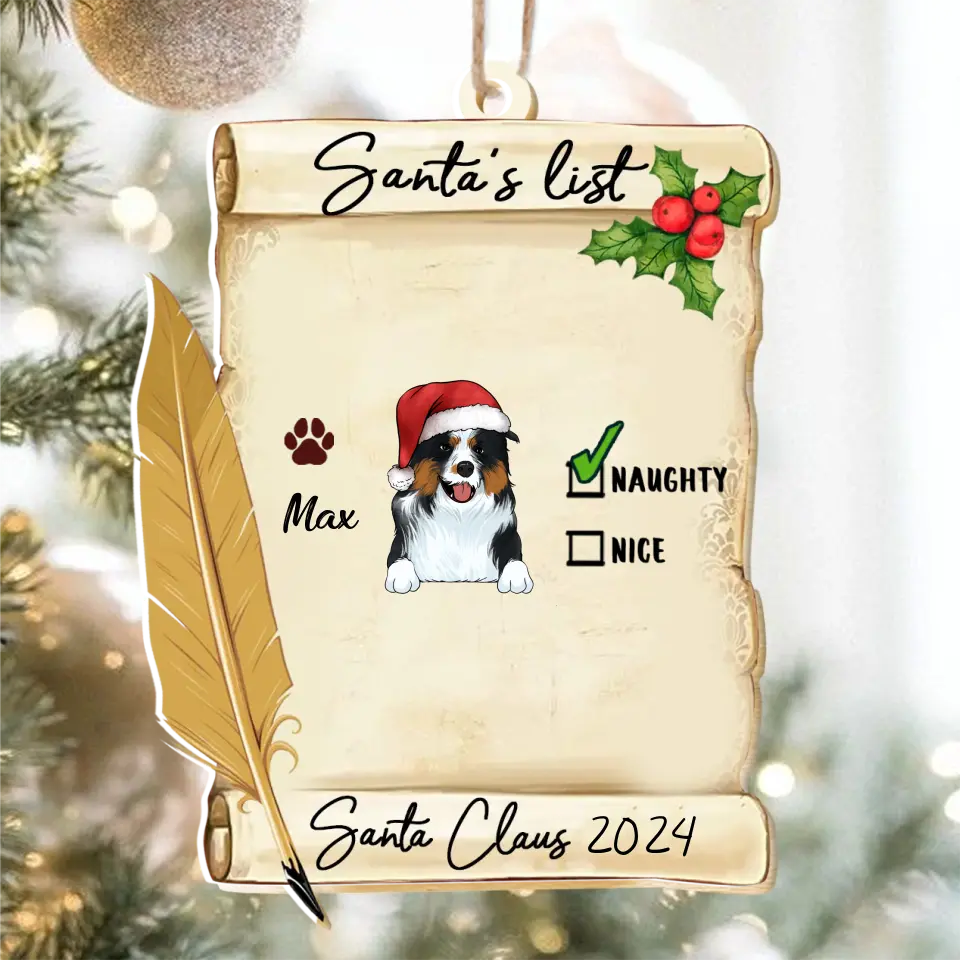 Santa's List Funny Christmas Wood Ornament, Custom Shaped Ornament, Gift For Dog Lovers