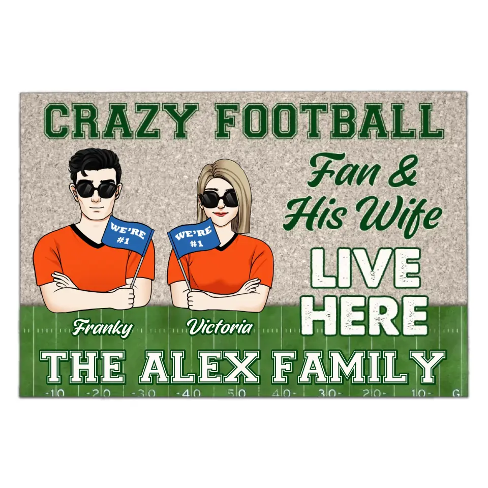 Crazy Football Fan &amp; His Wife Live Here - Personalized Doormat, Football Fan Gift - DM20YV