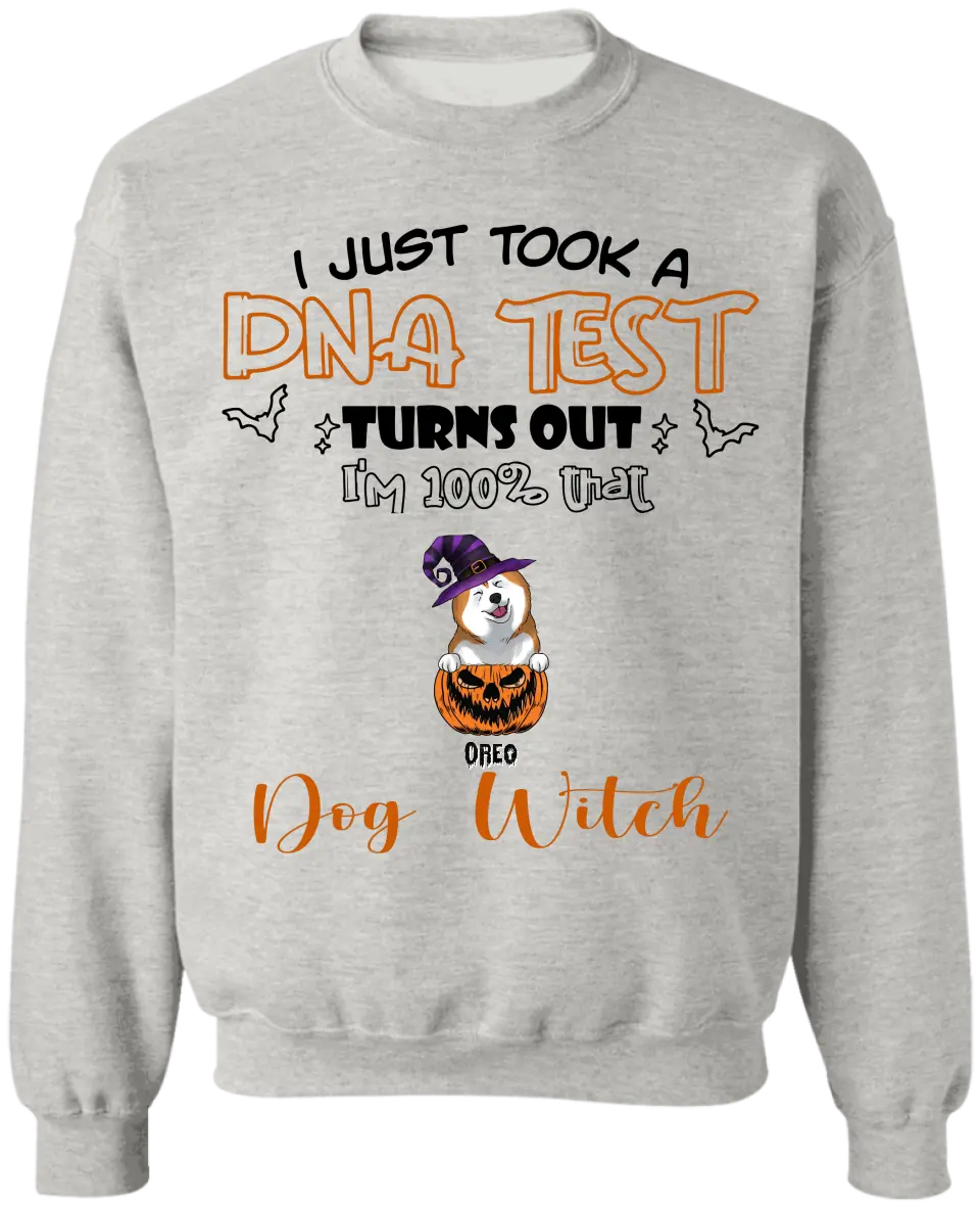 I Just Took A DNA Test Turns Out I'm 100% Dog Witch - Personalized T-Shirt, Halloween Gift For Dog Lovers - TS192AN