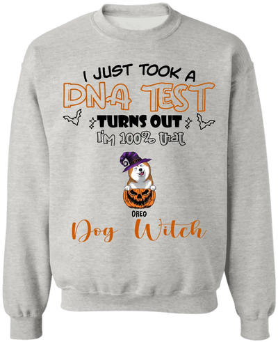 I Just Took A DNA Test Turns Out I'm 100% Dog Witch - Personalized T-Shirt, Halloween Gift For Dog Lovers - TS192AN