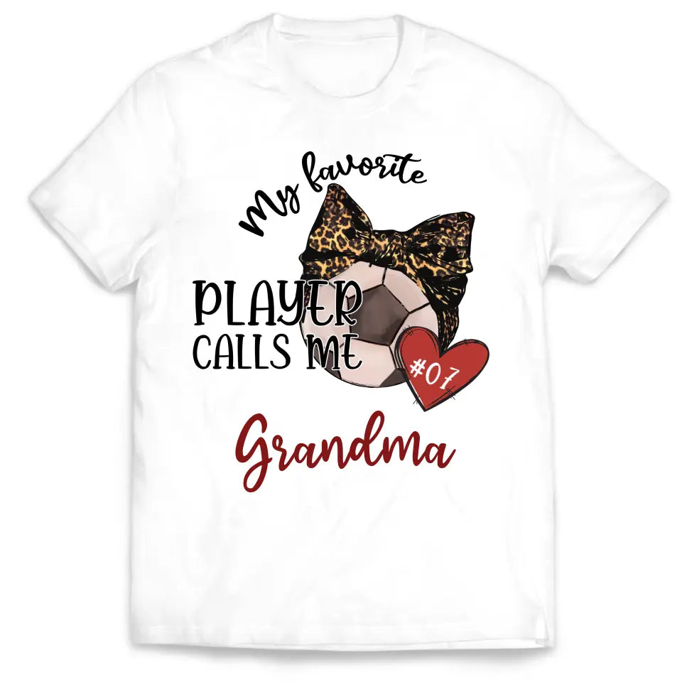 My Favorite Player Calls Me Grandma - Personalized T-Shirt, Gift for Football Grandma - TS28YV