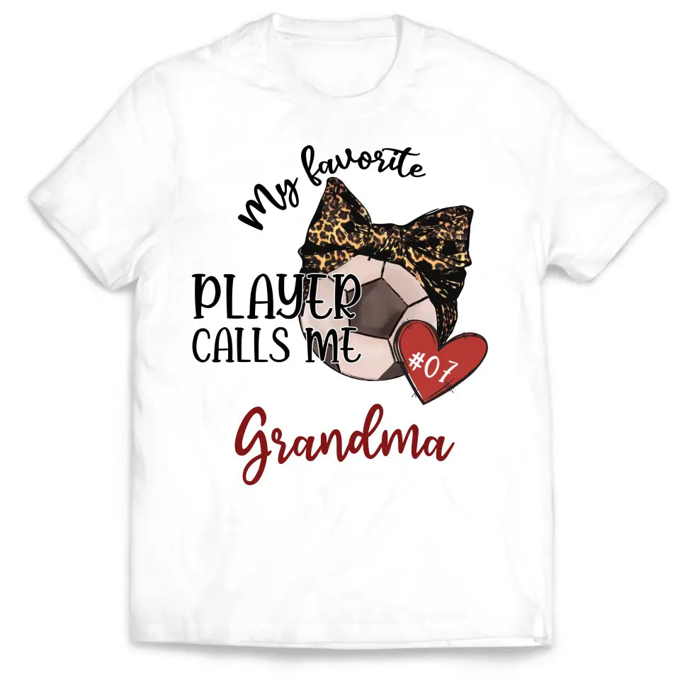 My Favorite Player Calls Me Grandma - Personalized T-Shirt, Gift for Football Grandma - TS28YV