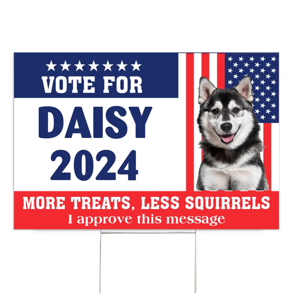 Funny Election Sign Vote Pet 2024 - Personalized Yard Sign, Pet Political Sign - YS82UP