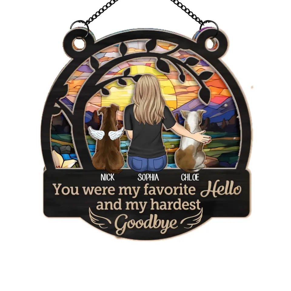 You Were My Favorite Hello And My Hardest Goodbyes - Personalized Window Hanging Suncatcher - WHS193TL