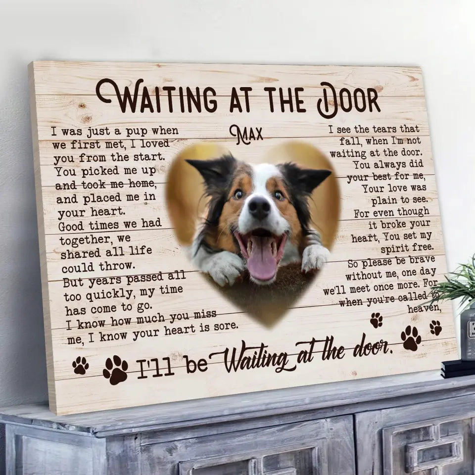 Waiting At The Door - Personalized Canvas, Pet Memorial, Sympathy Gift, dog lover canvas, custom dog canvas, dog canvass,canvas, personalized canvas,dog lover gift, dog lover, dog,gifts for dog lovers,dog,custom canvas,canvas wall art, canvas, canvas print, canvas art print