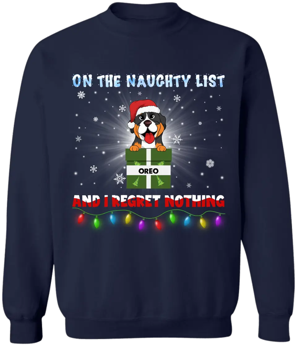 On The Naughty List And We Regret Nothing - Personalized T-Shirt, Christmas Gift For Dog Lovers - TS198AN