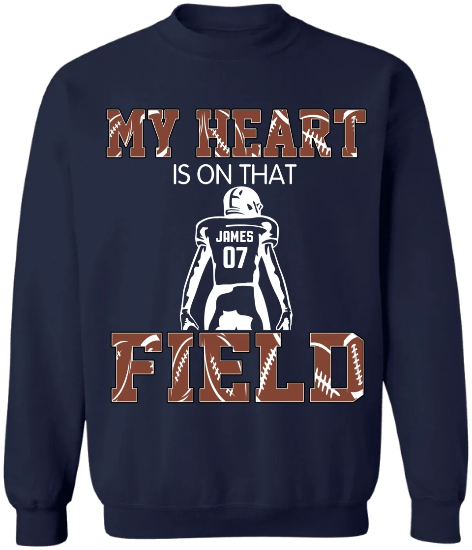 My Heart Is On That Field - Personalized T-Shirt, Football Gift - TS112YV