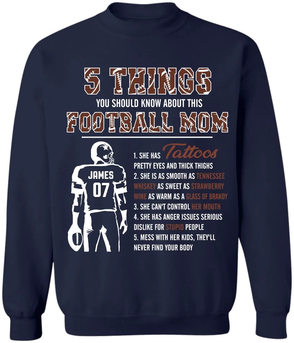 5 Things You Should Know About Football Mom - Personalized T-Shirt, Gift For Football Mom, Funny Shirt, Football Gift Idea - TS279AN