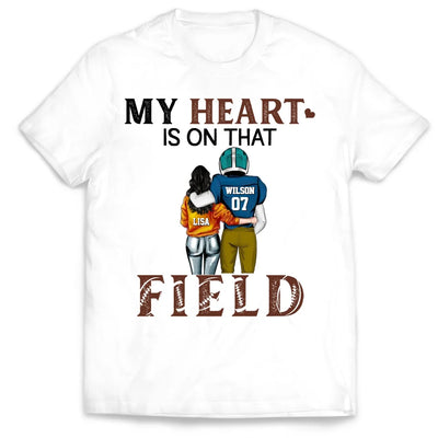 My Heart Is On That Field - Personalized T-Shirt, Gift For Football Couple, Football Fan - TS294AN