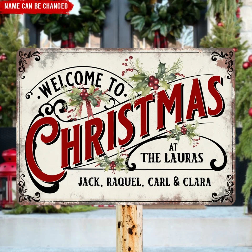 Welcome To Christmas At The Family - Personalized Metal Sign, Christmas Gift For Family - MTS285TL