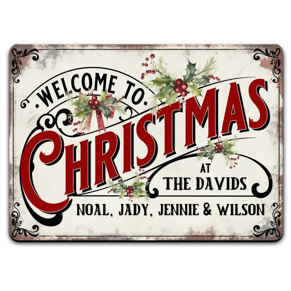 Welcome To Christmas At The Family - Personalized Metal Sign, Christmas Gift For Family - MTS285TL