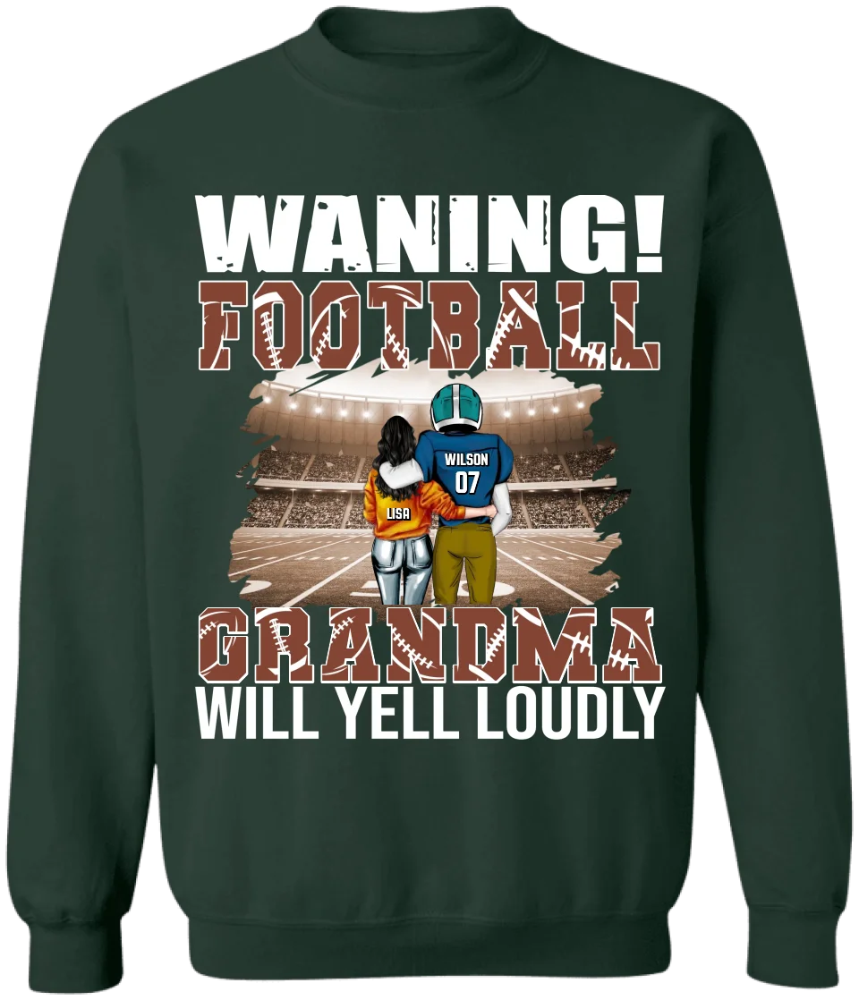 Warning! Football Grandma Will Yell Loudly - Personalized T-Shirt, Gift For Grandma - TS289TL