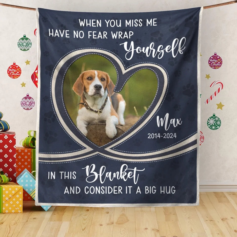 When You Miss Me, Have No Fear Wrap Yourself In This Blanket And Consider It A Big Hug - Personalized Blanket, Blanket, blankets, personalized blanket, throw blanket, memorial, memorial gift, memorial blanket, family blanket, memory blanket