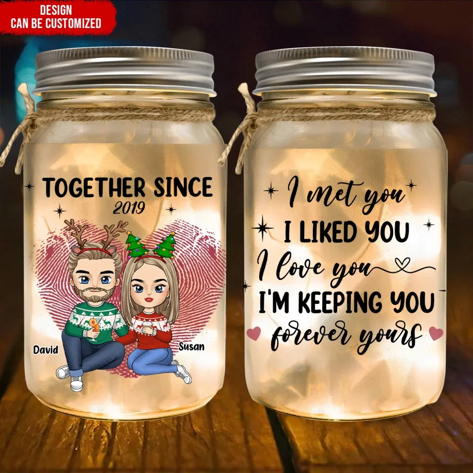 I'm Keeping You Forever Yours - Personalized Mason Jar Light, Together Since Couple Gift, christmas, christmas gift, merry christmas, christmas present