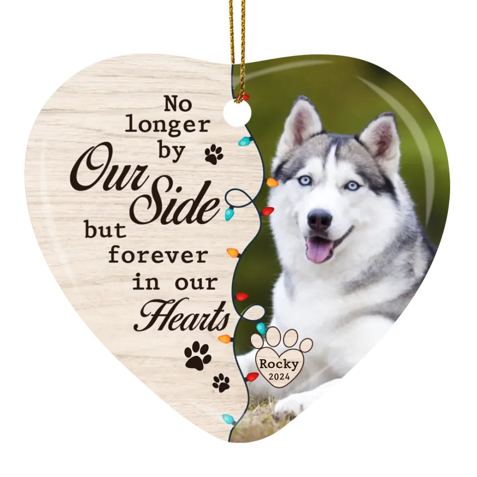 No Longer By Our Side But Forever In Our Hearts - Personalized Ceramic Ornament, Memorial Gift For Loss Of Pet - ORN231AN