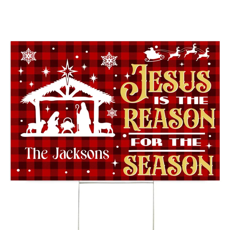 Jesus Is The Reason For Reason - Personalized Yard Sign, Christmas Decor, Family Christmas Gift - YS380AN