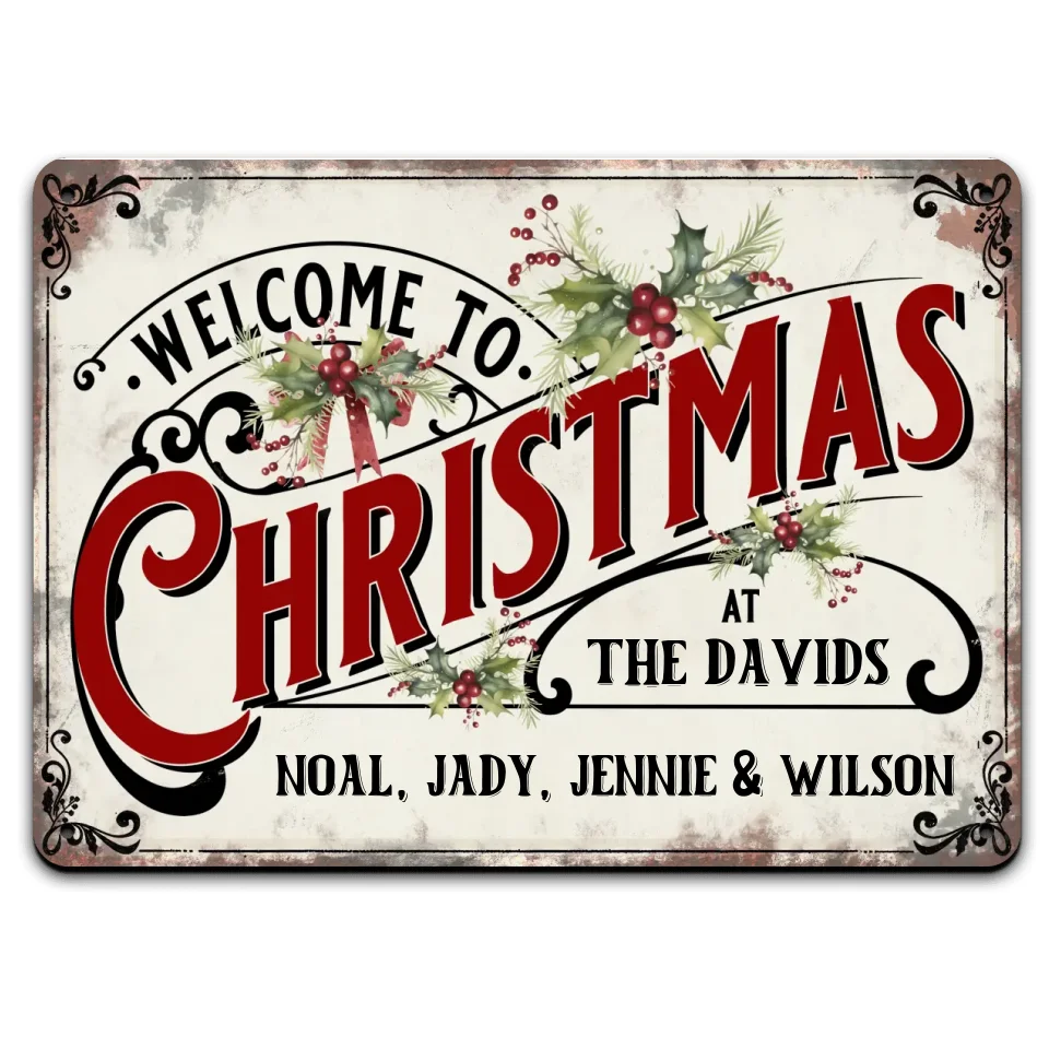 Welcome To Christmas At The Family - Personalized Metal Sign, Christmas Gift For Family - MTS285TL