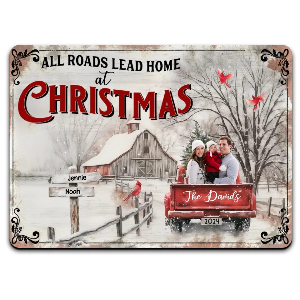 All Roads Lead Home At Christmas - Personalized Metal Sign, Christmas Gift Decor For Family/ Friends  - MTS456AN