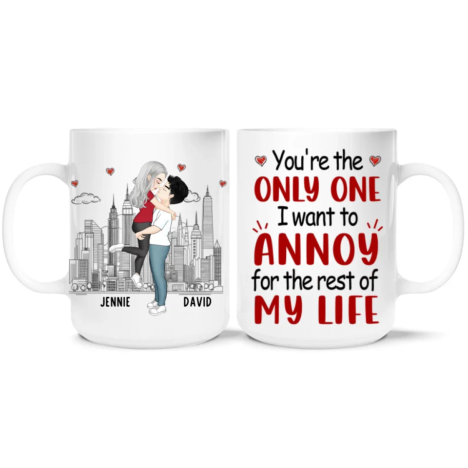 You Are The One I Want To Annoy - Personalized Mug, Gift For Couple, Husband & Wife - M155UP