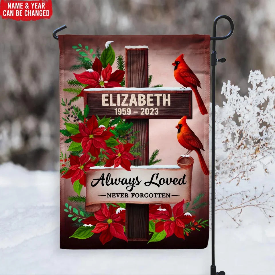 Always Loved Never Forgotten - Personalized Garden Flag, Memorial Gift, 