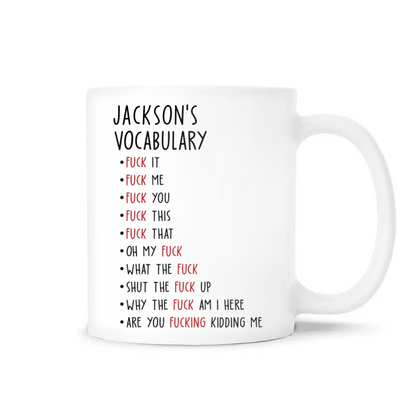 Vocabulary Funny -  Personalized Mug, Fun Gifts For Coworker, Friends, Boss, Nurse - M511AN