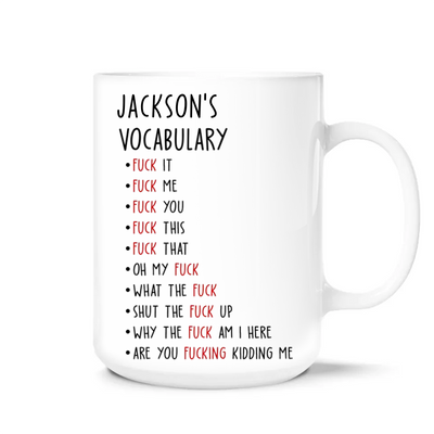 Vocabulary Funny -  Personalized Mug, Fun Gifts For Coworker, Friends, Boss, Nurse - M511AN