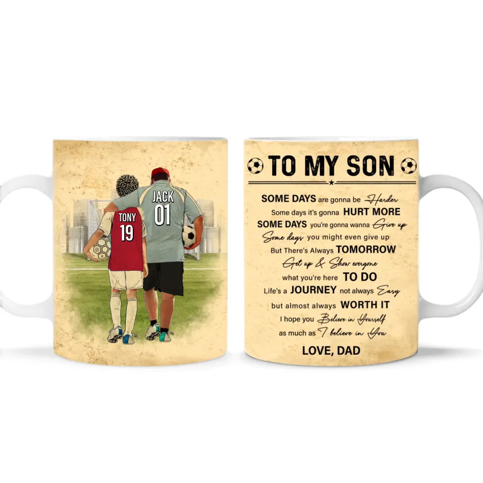 To My Son - Personalized Mug, Gift For Soccer Player, Gift From Dad To Son - M354YV