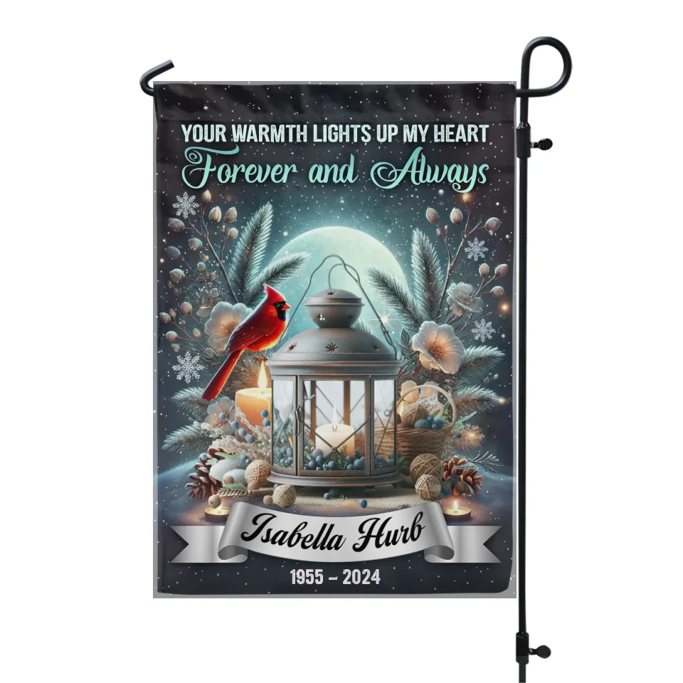 Your Warmth Lights Up My Heart - Personalized Garden Flag, Memorial Gift - GF379YV