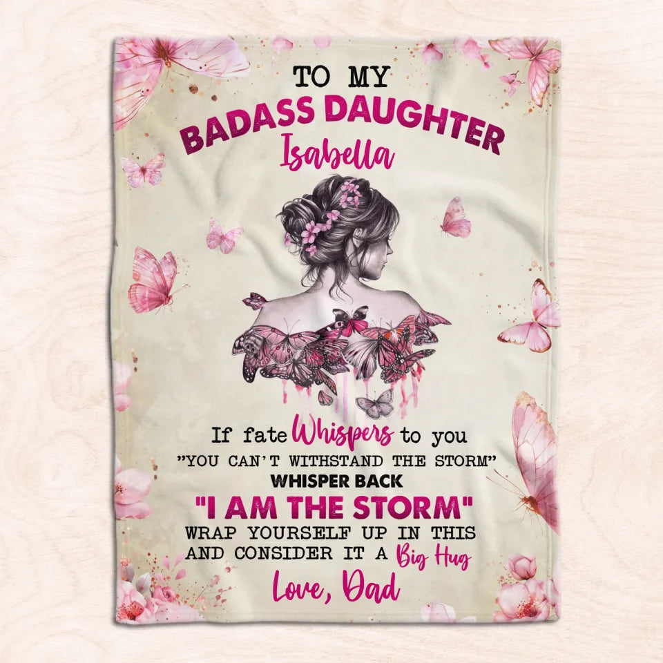 To My Badass Daughter - Personalized Blanket, Gift For Daughter, Custom Daughter Blanket - BL179UP