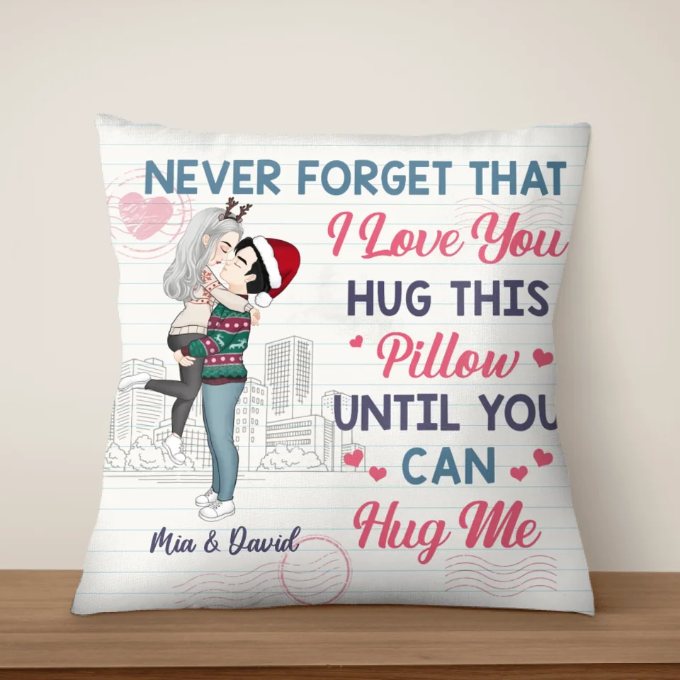 Hug This Pillow Until You Can Hug Me - Personalized Pillow, Gift for Loved One, Couple Pillow - PC415YV