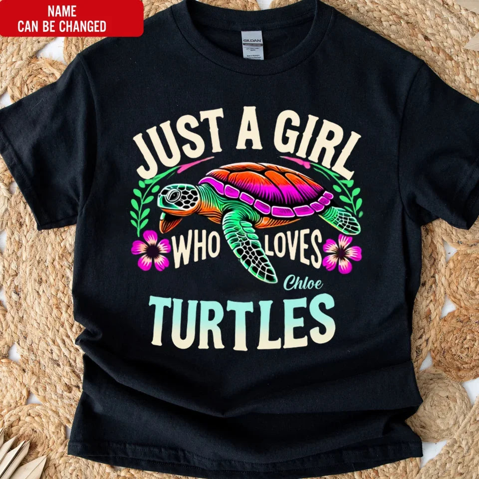 Just A Girl Who Loves Turtle - Personalized T-Shirt, Gift For Turtle Lovers - TS552AN