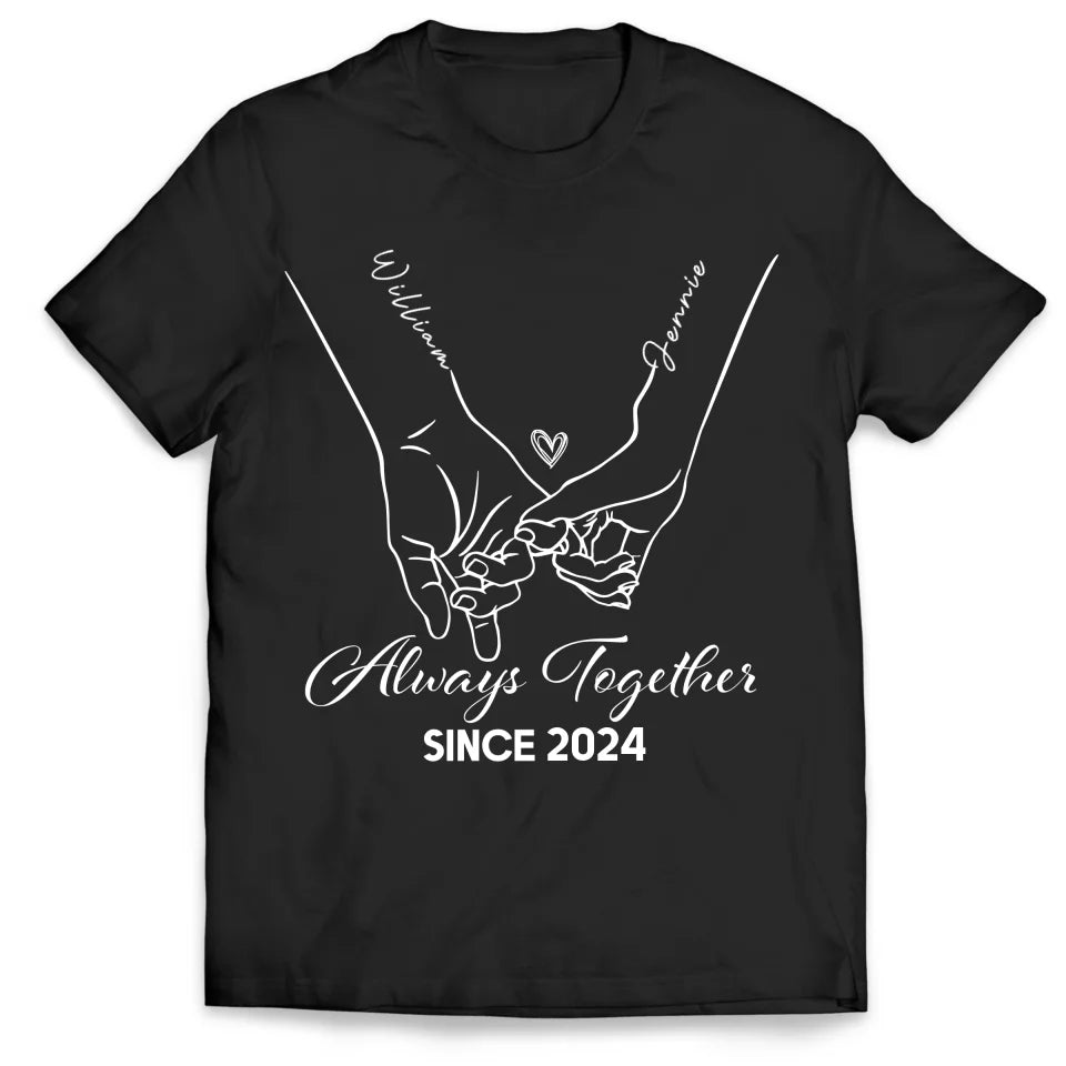 Always Together - Personalized T-Shirt, Gift For Couples, Anniversary Gift Shirt, Wife And Husband Shirt - TS473TL