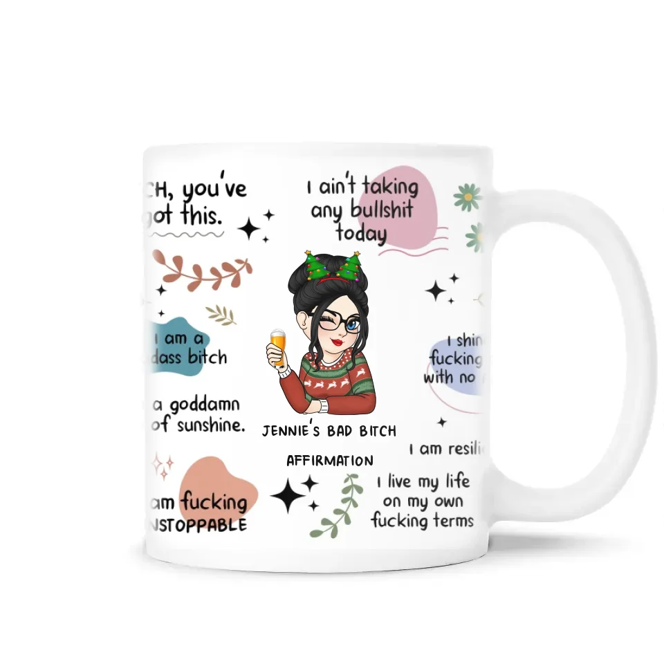 Bad Bitch Affirmations - Personalized Mug, Funny Gift for Her, Mug For Bestie  - M433YV