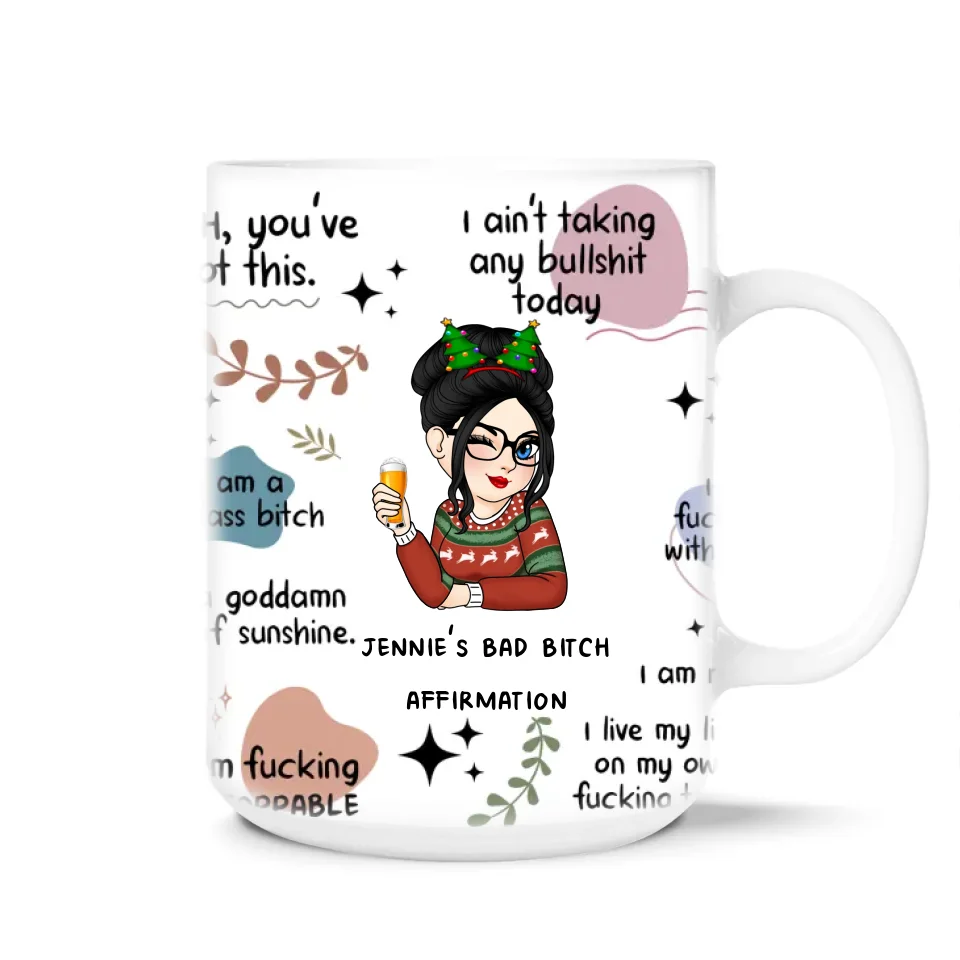 Bad Bitch Affirmations - Personalized Mug, Funny Gift for Her, Mug For Bestie  - M433YV