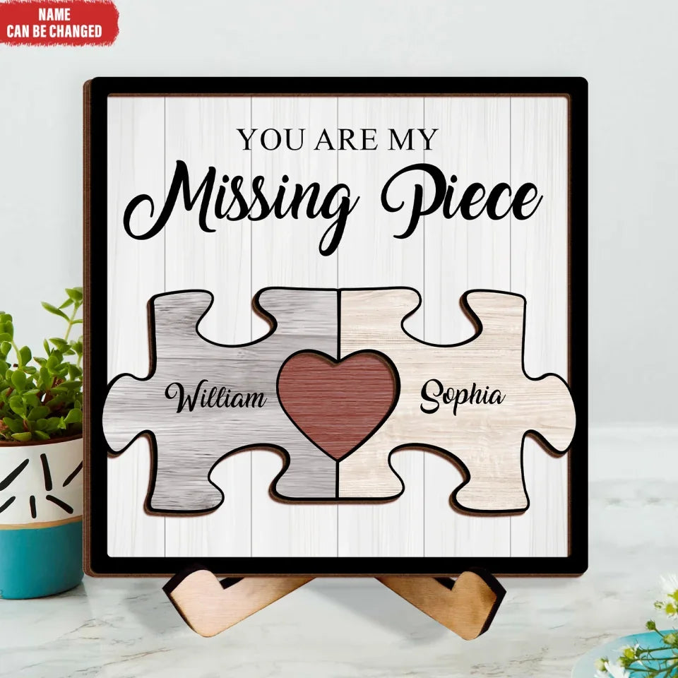 Custom Puzzle Pieces, You Are My Missing Piece - Personalized Sign With Stand, Couples Wooden Decor 