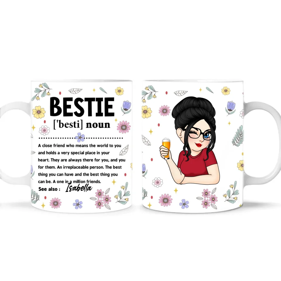 Bestie Definition - Personalized Mug, Funny Gift for Bestie, Best Friend Gift, Sister Mug - M456YV