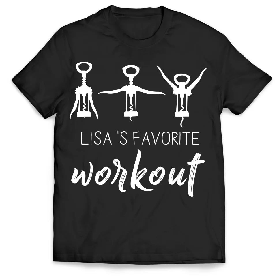 Favorite Workout Wine - Personalized T-Shirt, Funny Gift For Wine - TS605AN